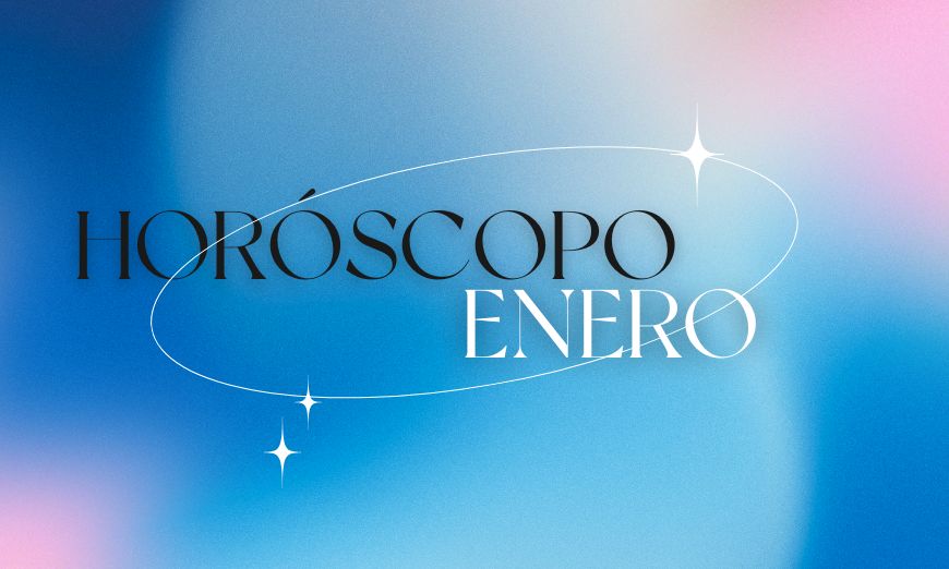Conoce las predicciones del horóscopo enero 2026 para todos los signos del zodiaco