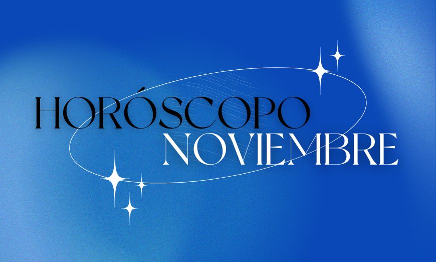 Conoce el horóscopo noviembre 2025: predicciones para todos los signos