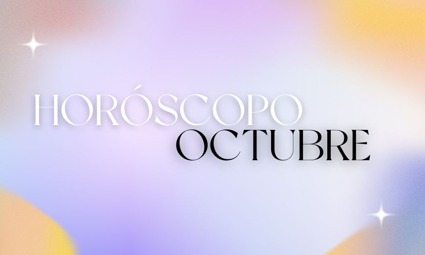 Conoce el horóscopo octubre 2024 de todos los signos