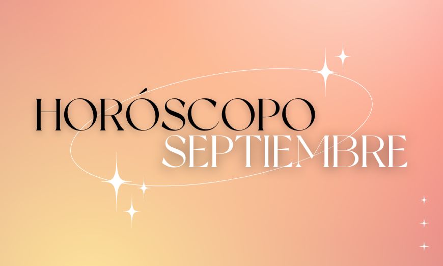 Estas son las predicciones del horóscopo septiembre 2025 para todos los signos
